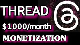 thread app say paisay kaisay kamayn |thread app monetization criteria #thread