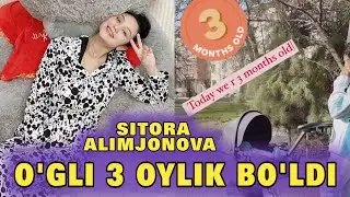 SITORA ALIMJONOVA O'GLI BUGUN 3 OYLIKKA TO'LDI.. SHOU BIZNES
