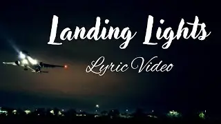 Landing Lights - Alex Lane (Official Lyric Video)