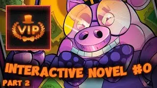 FNAF: VIP First Playthrough/Reading! - Part 2