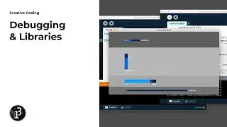 Creative Coding (10): Debugging & Libraries