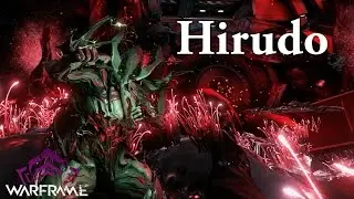 Warframe | Hirudo