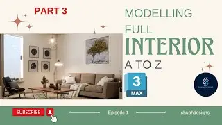Complete Interior Modeling in 3ds Max: Day 3 - Mastering Lighting and Furniture |HINDI 