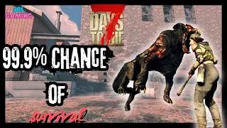 7 DAYS TO DIE | Horde Night Survival And A Moat?