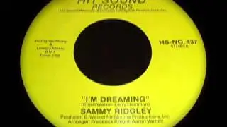 Sammy Ridgley - I'm Dreaming