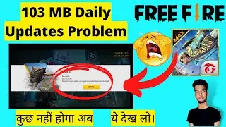 Free Fire Max Daily 103 Mb Update Problem| Free Fire Max Daily Update Problem| FF Max Update Problem