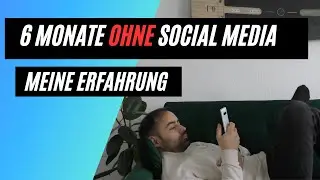 Social Media Sucht bekämpfen loswerden - 6 Monate OHNE Social Media   Social Media- Selbstexperiment