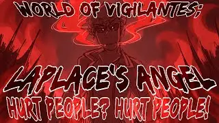 LAPLACE'S ANGEL | world of vigilantes