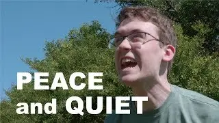 Peace and Quiet - A Short Film