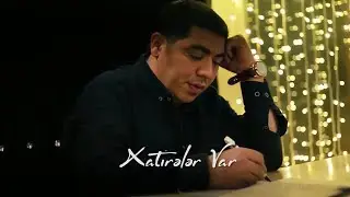 Mahir Ay Brat - Xatireler Var 2022