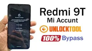Redmi 9T(2010J19SY) Mi Account Bypass & FRP Unlock Tool 100%** 🔓