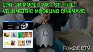 Edit 3d Model C4D (STL File) | Volumetric Modeling Cinema4D | FordeeTV