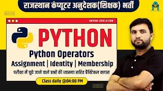4. python operators : assignment, membership, Identity | python tutorial for beginners