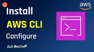 How to Install and Configure AWS CLI in Ubuntu | DevOps in Telugu