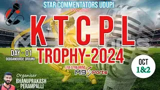 || STAR COMMENTATORS UDUPI PRESENTS | KTCPL TROPHY-2024 | DAY-01| SEASON2 | DODDANGUDDE GROUND UDUPI