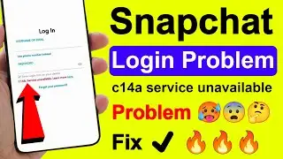 Fix ✔️ snapchat c14a service unavailable learn more || c14a service unavailable snapchat