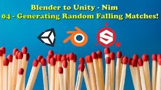 Blender to Unity - Nim - Part 04 - Random Matchstick Generation!