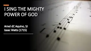 I Sing The Mighty Power of God