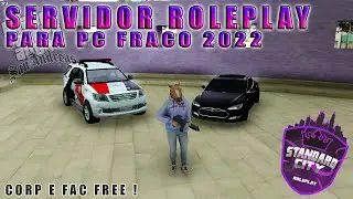 SERVIDOR RP MTA 2022 PARA PC FRACO | GTA MTA ROLEPLAY