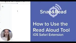 Snap&Read: How to Use the Read Aloud Tool in iOS Safari Extension