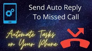 How to Send Auto-Reply To Missed Call Easily? | Easily Automatically Send SMS to Missed Call