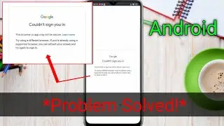 Couldn't Sign You In. Problem in chrome | Solution In Hindi