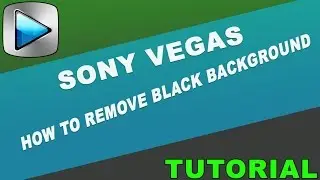 Removing Black Background in Sony Vegas Video