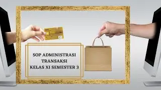 SOP ADMINISTRASI #administrasitransaksi #administrasitransaksikelas11