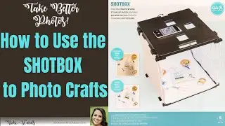 2 Ways to Take Better Photos of Crafts Using the SHOTBOX by We R Memory Keepers 
