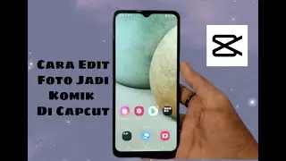 Cara Edit Foto Jadi Komik Di Capcut