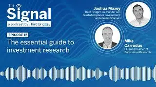 The Signal Episode 15: The essential guide to investment research