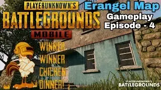 PUBG Mobile 0.8.5 Chicken Dinner gameplay on S5 Erangel Map Episode - 4