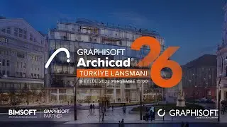 Archicad 26 Türkiye Lansmanı