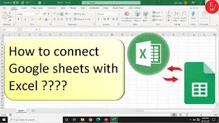 Convert Google Sheets to Excel | How to connect Google Sheets with Excel.