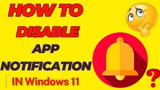 How to disable app notification in windows 11 || Turn off Notifications Sound in Windows 11