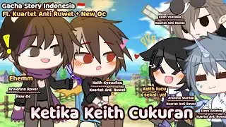 ꒰ 💇🏻‍♂️ Ketika Keith Cukuran ꒱ؘ | Gacha Story Indonesia 🇮🇩 | Original | Voice Acting 🎙️ |