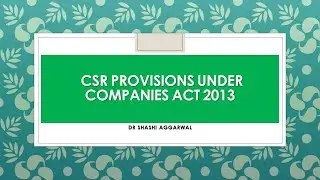 CSR PROVISIONS UNDER COMPANIES ACT 2013