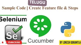 Part 3: Sample code in Cucumber Python | Create Feature and Steps | Behave(BDD) | Telugu