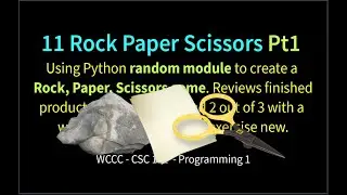 11 Rock Paper Scissors (Python)  Pt1