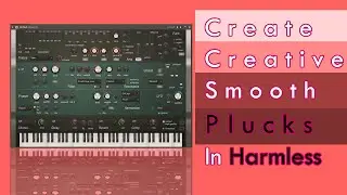 Simple Steps to Make Smooth Plucks on Harmless FL Studio Stock Plugin