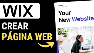 Wix Página Web - Guía Completa para Crear tu Sitio en 2026 | Español