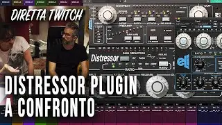 Distressor Plugin a confronto - Diretta Twitch 03-03-2021