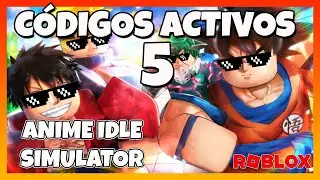🔥5 CODIGOS ACTIVOS de ANIME IDLE SIMULATOR 🔥 Códigos de Anime Idle Simulator Roblox 🔥 2023 🔥 EMiLiOR