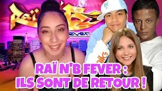 🔥 RAÏ N'B FEVER : ILS SONT DE RETOUR!! (Leslie, Amine, Willy Denzey, Faudel...)