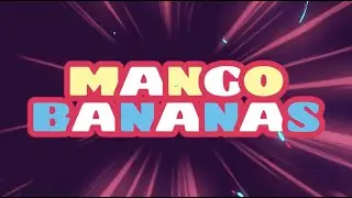 Flyana Boss - Mango Bananas (Lyric Video)