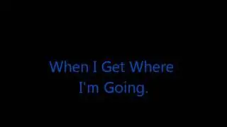 When i get where im going~ brad paisley dolly parton
