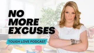 It's Time to CLEAN YOUR HOUSE - Tough Love with Cas
