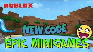 [WORKING CODE] Epic Minigames | ROBLOX