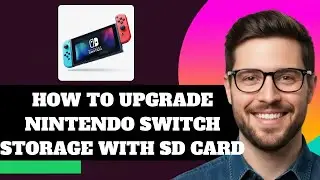 NEW! How to Upgrade Nintendo Switch Storage With SD Card in 2025!