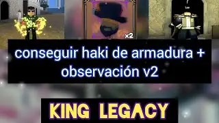 🔥 Conseguir el haki de armadura y observación v2 en King Legacy🔥| Lerisu